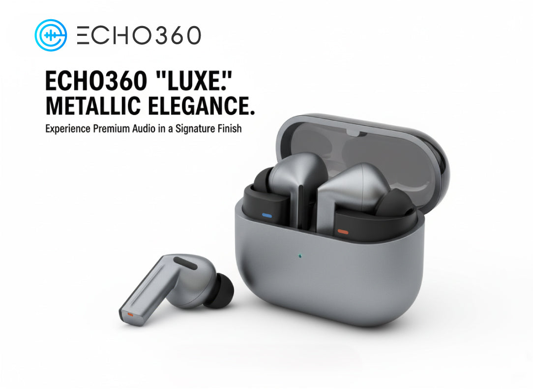 Echo360 Luxe: Premium BT 5.4 Earbuds with 13mm Speaker & Sleek Metallic Design